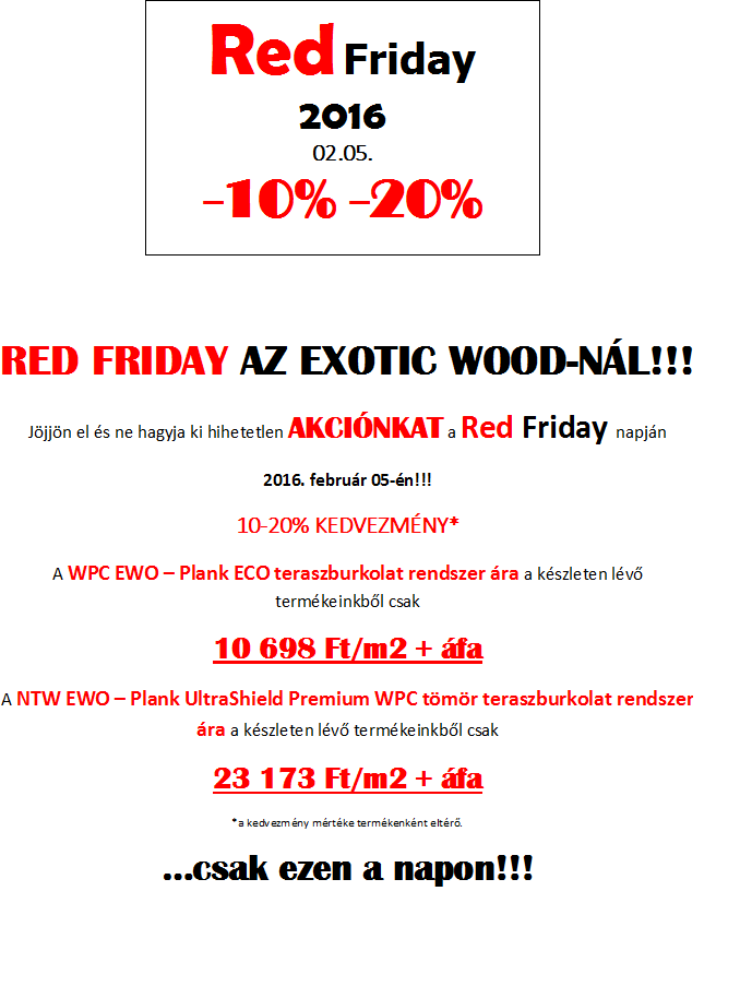 Red Friday-Exotic Wood