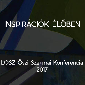 LOSZ Őszi Szakmai Konferencia 2017
