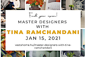 Masters Designers - Tina Ramchandanival a Vesta Home szervezésében