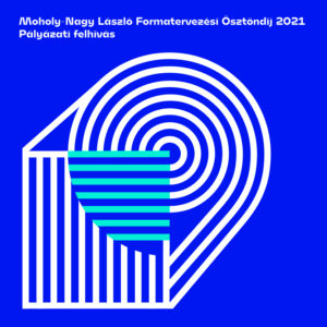 Moholy-Nagy László Formatervezési Ösztöndíj 2021