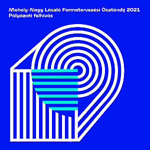 Moholy-Nagy László Formatervezési Ösztöndíj 2021