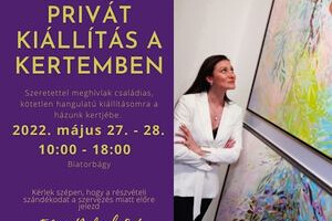 Balogh Edina - Privát kiállítás a kertemben