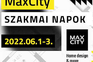 MaxCity - Szakmai Napok 2022