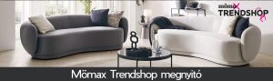 Mömax Trendshop megnyitó