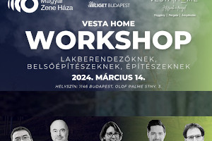 Vesta Home Worskhop a Magyar Zene Házában