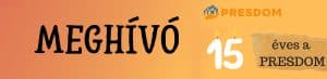 15 éves a PRESDOM - meghívó