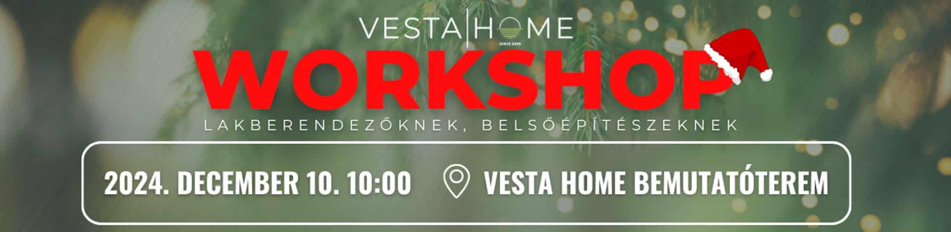 Vesta Home - Workshop