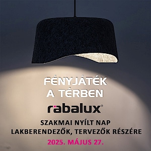 Fényjáték a térben - szakmai nyílt nap a Rábaluxnál