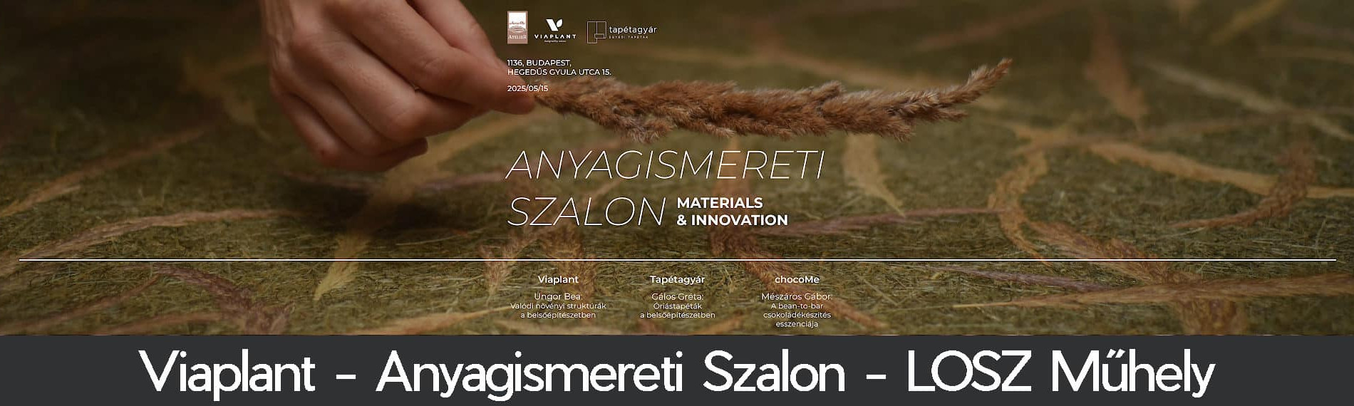 Viaplant - Anyagismereti Szalon - LOSZ Műhely