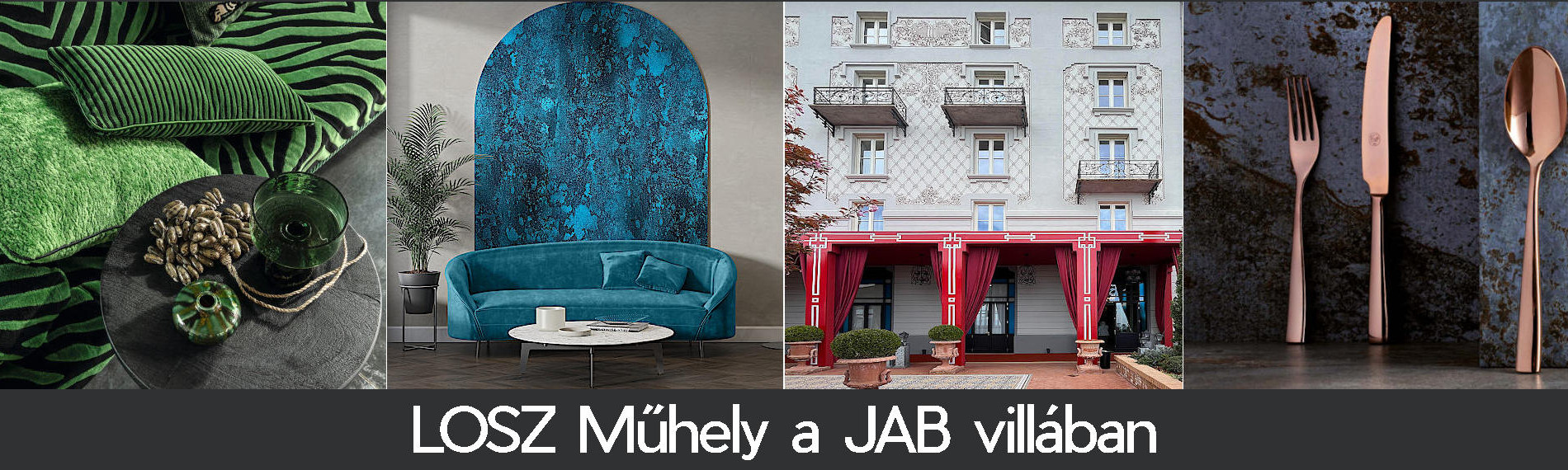 LOSZ Műhely a JAB villában