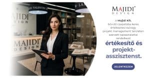 A Majidi Design – Értékesítő és projektasszisztens munkatársat keres