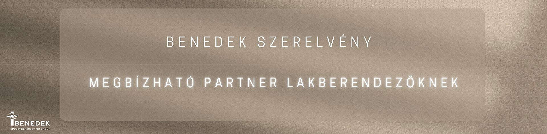 A Benedek Szerelvény – Megbízható partner lakberendezőknek