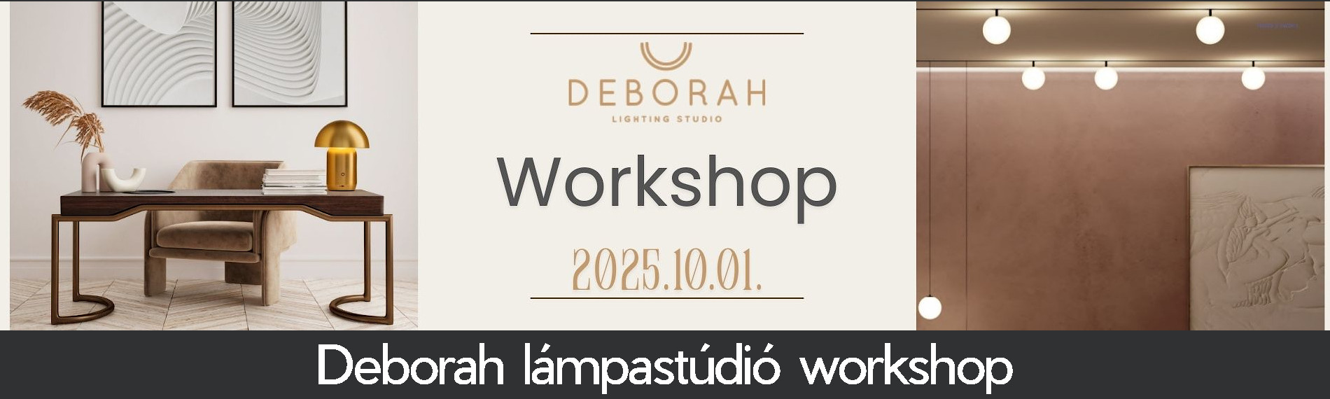 Deborah lámpastúdió workshop