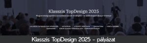 Klasszis TopDesign 2025 - pályázat
