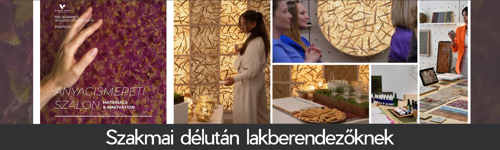 Viaplant anyagismereti szalon: szakmai délután lakberendezőknek