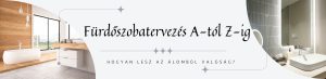 Benedek Szerelvények - Fürdőszobatervezés A–Z-ig – Hogyan lesz az álomból valóság?