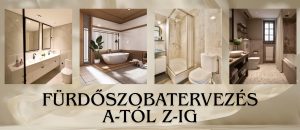 Benedek Szerelvények - Fürdőszobatervezés A–Z-ig – Hogyan lesz az álomból valóság?