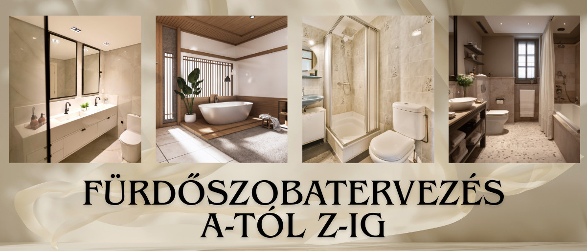 Benedek Szerelvények - Fürdőszobatervezés A–Z-ig – Hogyan lesz az álomból valóság?