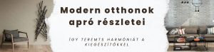 Benedek Szerelvény - Modern otthonok apró részletei