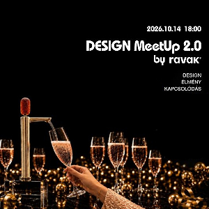 RAVAK Design MeetUp 2.0 – szakmai este a Dunán